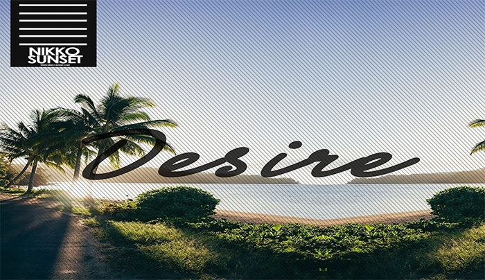 Ο Nikko Sunset επιστρέφει με νέο summer hit! «Desire»