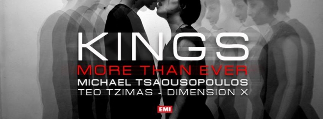 Kings Feat Μιχάλης Τσαουσόπουλος - More than Ever