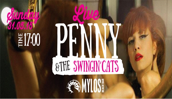 Penny &amp; the Swingin Cats στο &quot;Mylos Beach Bar&quot; στις 31/05