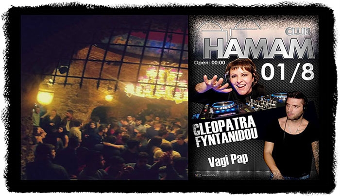 Η Cleopatra Fyntanidou &amp; Ο Vagi Pap στις 01/08 στο Hamam Club!