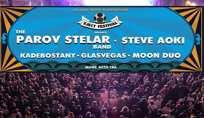 Ejekt Festival 2015: The Parov Stelar Band, Steve Aoki, Kadebostany, Glasvegas, Moon Duo στις 15 Ιουλίου
