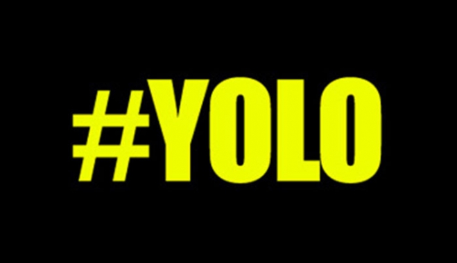 #YOLO το βλέπω συνέχεια, τι σημαίνει;